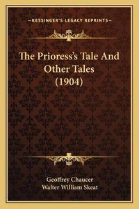 Cover image for The Prioress's Tale and Other Tales (1904)