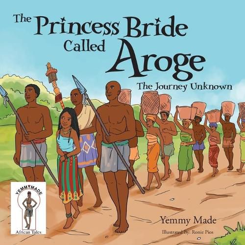 Cover image for The Princess Bride Called Aroge: The Journey Unknown