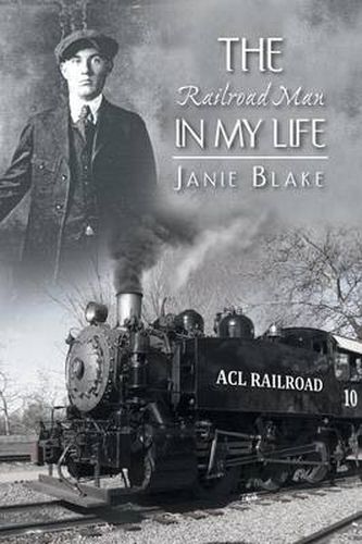 Cover image for The Railroad Man in My Life