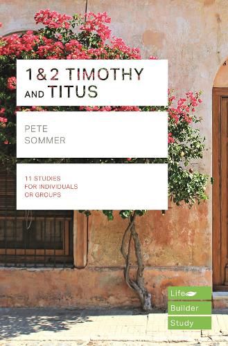 Cover image for 1 & 2 Timothy and Titus (Lifebuilder Study Guides)