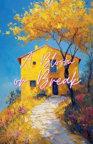 Cover image for A Bloom or Break