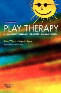Cover image for Play Therapy: A Non-Directive Approach for Children and Adolescents