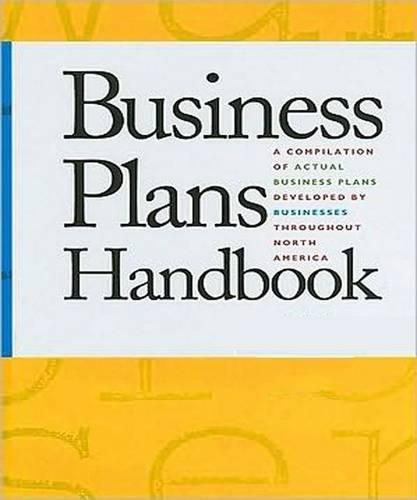 Cover image for Business Plans Handbook: A Compilation of Business Plans Developed by Individuals Throughout North America