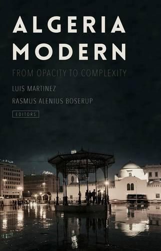 Cover image for Algeria Modern: From Opacity to Complexity