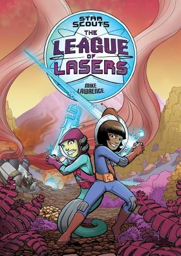 Cover image for Star Scouts: The League of Lasers