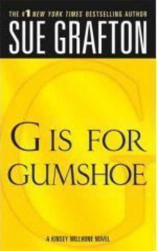 Cover image for G is for Gumshoe: A Kinsey Millhone Mystery