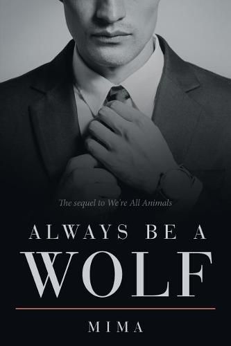 Cover image for Always Be a Wolf