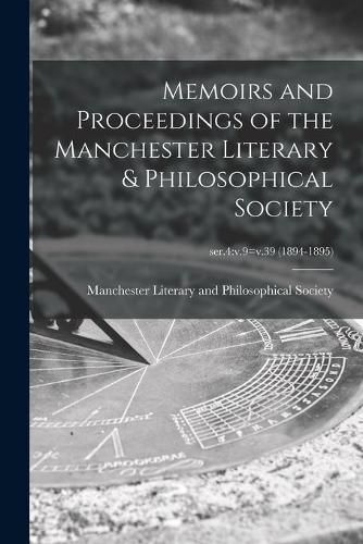 Cover image for Memoirs and Proceedings of the Manchester Literary & Philosophical Society; ser.4