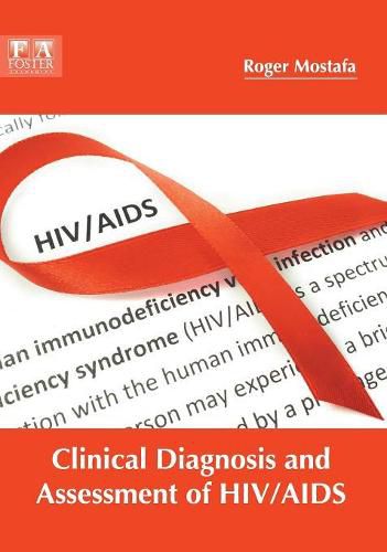 Cover image for Clinical Diagnosis and Assessment of Hiv/AIDS