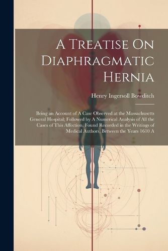 A Treatise On Diaphragmatic Hernia