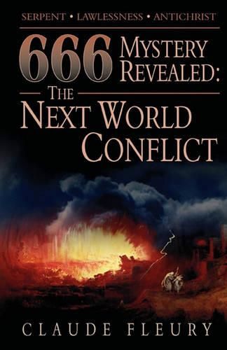 Cover image for 666 Mystery Revealed: The Next World Conflict