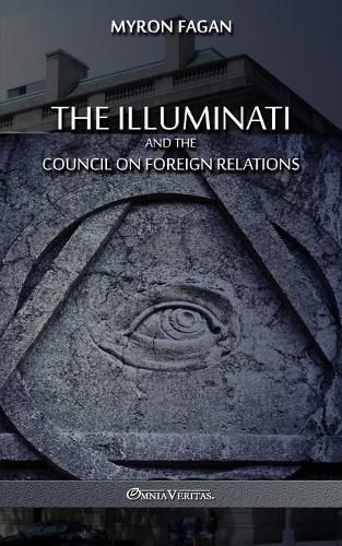 Cover image for The Illuminati and the Council on Foreign Relations