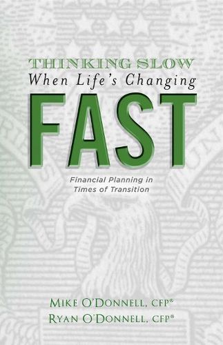 Cover image for Thinking Slow When Life's Changing Fast: Financial Planning in Times of Transition