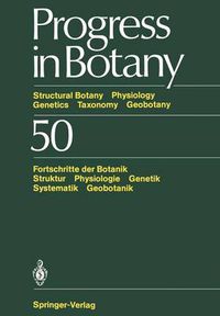 Cover image for Progress in Botany: Structural Botany Physiology Genetics Taxonomy Geobotany / Fortschritte der Botanik Struktur Physiologie Genetik Systematik Geobotanik