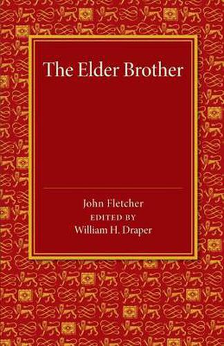 The Elder Brother: A Comedy