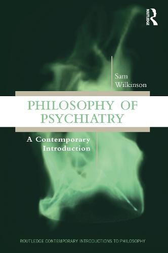 Cover image for Philosophy of Psychiatry: A Contemporary Introduction