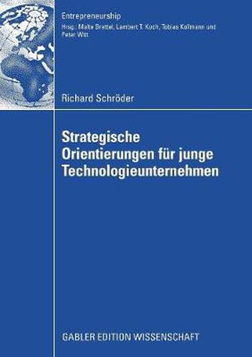 Strategische Orientierungen Fur Junge Technologieunternehmen