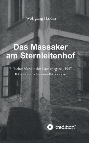 Cover image for Das Massaker am Sternleitenhof