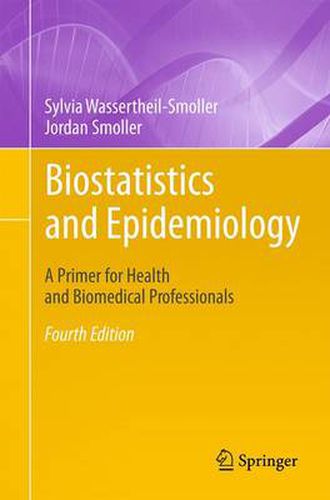 Cover image for Biostatistics and Epidemiology: A Primer for Health and Biomedical Professionals