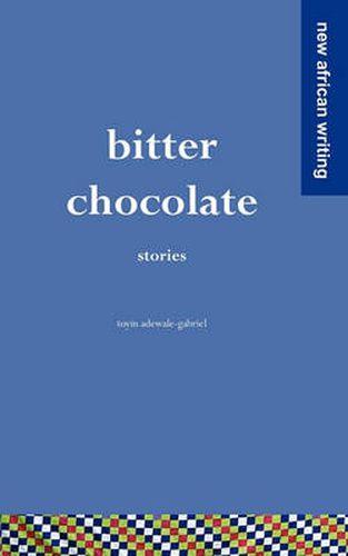 Cover image for Bitter Chocolate: Stories