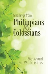 Cover image for Gleanings from Philippians & Colossians