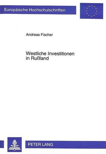 Cover image for Westliche Investitionen in Russland: Ein Beitrag Zur Systemtransformation?