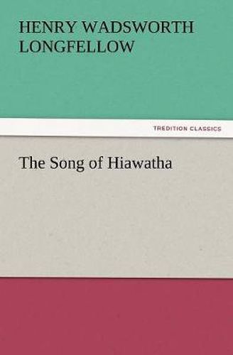 Cover image for The Song of Hiawatha