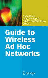 Cover image for Guide to Wireless Ad Hoc Networks