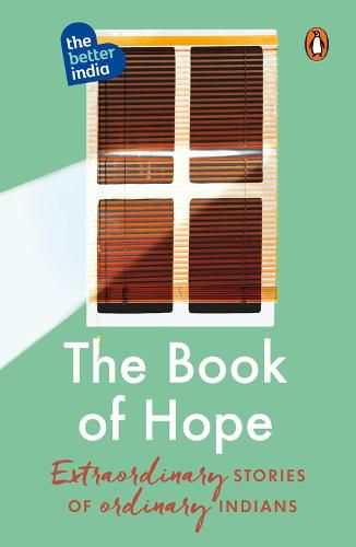 The Book of Hope: Extraordinary Stories of Ordinary Indians | Must Read Penguin Books | Foreword by Anand Mahindra