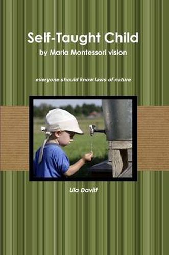 Cover image for Self-Taught Child by Maria Montessori vision