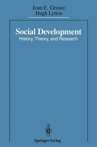 Cover image for Social Development: History, Theory, and Research