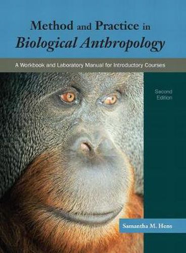 Cover image for Method and Practice in Biological Anthropology: A Workbook and Laboratory Manual for Introductory Courses