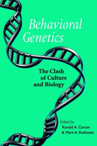 Cover image for Behavioral Genetics: The Clash of Culture and Biology