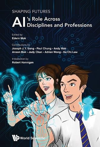Cover image for Shaping Futures: Ai's Role Across Disciplines And Professions