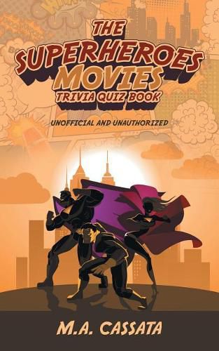 Cover image for The Superheroes Movies Trivia Quiz Book