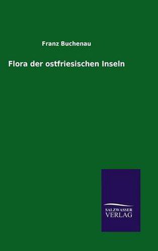 Cover image for Flora der ostfriesischen Inseln