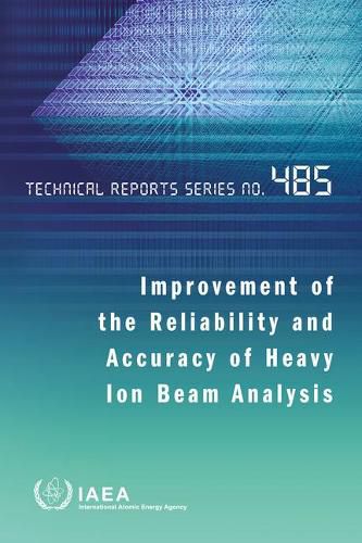 Improvement of the Reliability and Accuracy of Heavy Ion Beam Analysis