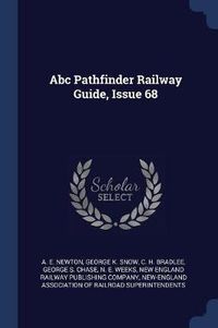 Cover image for ABC Pathfinder Railway Guide, Issue 68