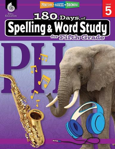 Cover image for 180 Days of Spelling and Word Study for Fifth Grade: Practice, Assess, Diagnose