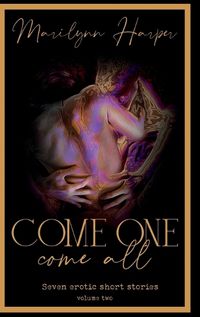 Cover image for Come One Come All - volume two