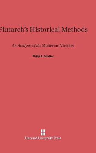 Plutarch's Historical Methods