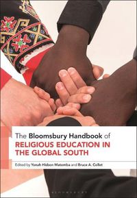 Cover image for The Bloomsbury Handbook of Religious Education in the Global South