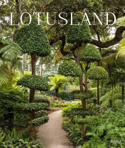 Cover image for Lotusland: A Botanical Garden Paradise