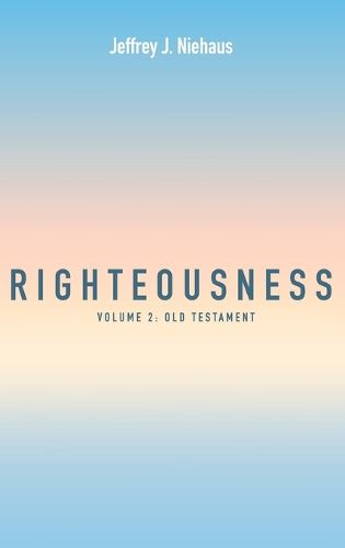 Cover image for Righteousness, Volume 2