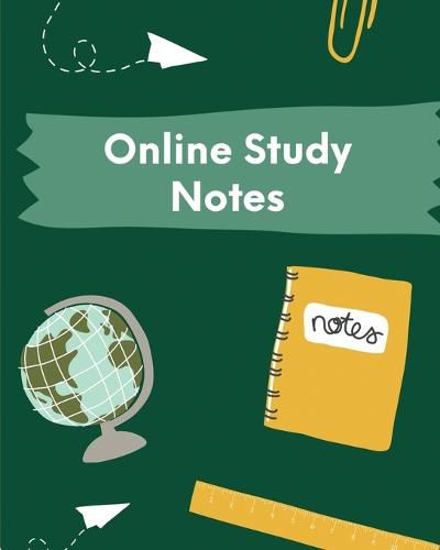 Cover image for Online Study Notes: Homeschooling Workbook Lecture Notes Weekly Subject Breakdown