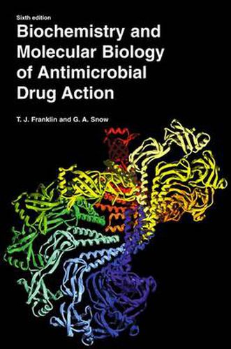 Cover image for Biochemistry and Molecular Biology of Antimicrobial Drug Action