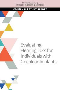 Cover image for Evaluating Hearing Loss for Individuals with Cochlear Implants