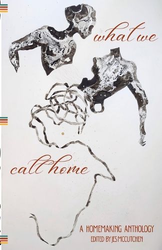 Cover image for What We Call Home