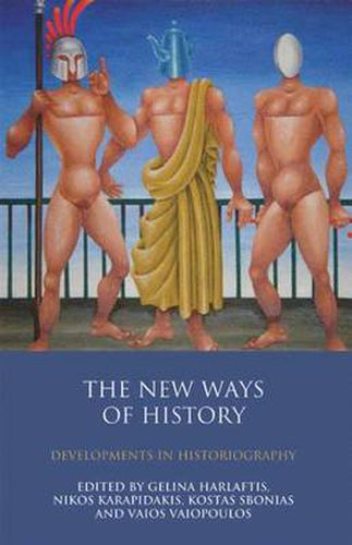 Cover image for The New Ways of History: Developments in Historiography