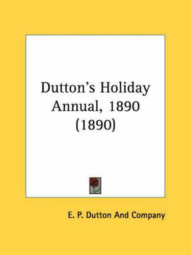 Dutton's Holiday Annual, 1890 (1890)